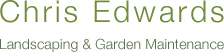 Chris Edwards Landscaping & Garden Maintenance